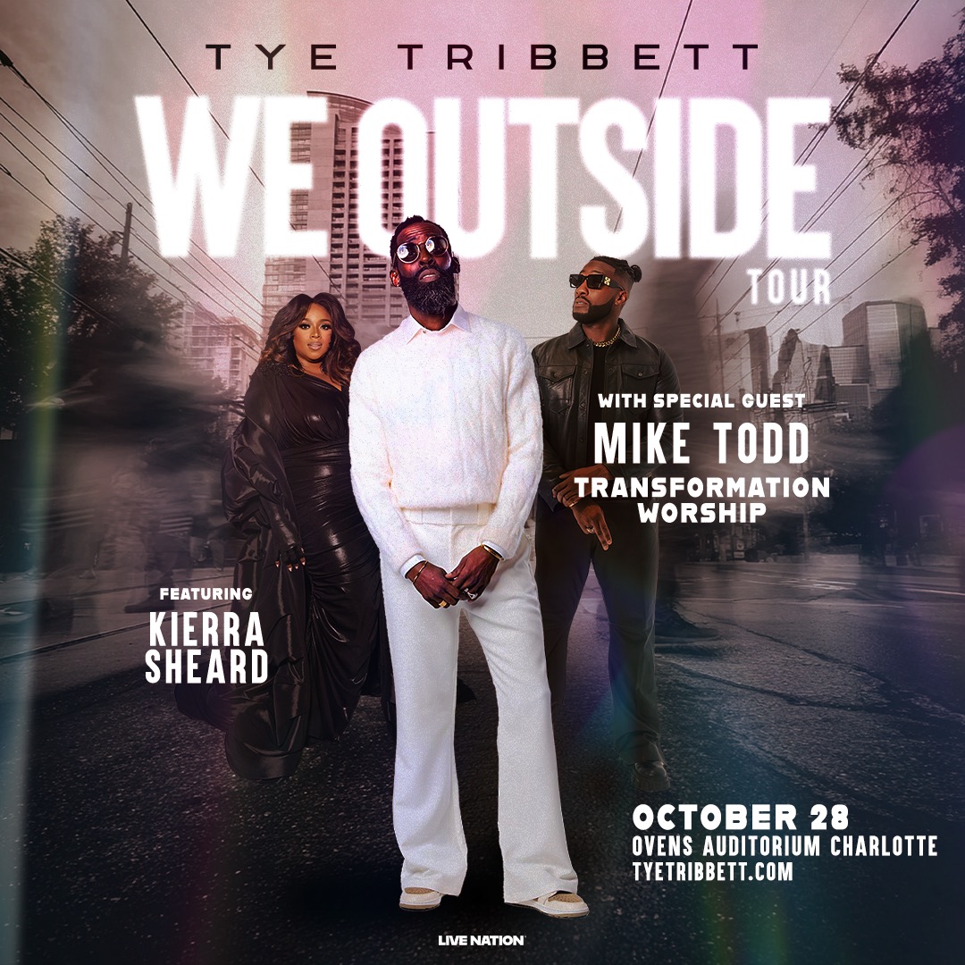 Tye Tribbett We Outside Tour